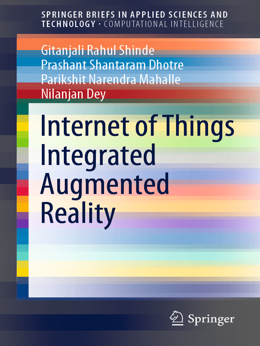 Title details for Internet of Things Integrated Augmented Reality by Gitanjali Rahul Shinde - Available
